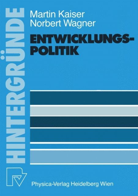 N. Wagner, M. Kaiser - Entwicklungspolitik, E-bok