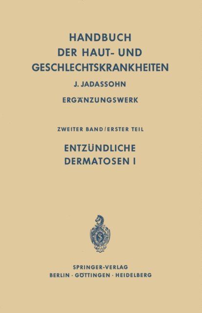 Hans Storck, Guido Miescher - Entzündliche Dermatosen I, E-bok