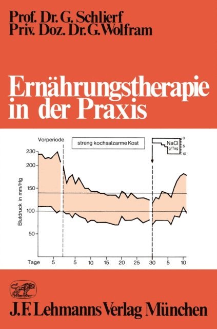 G. Wolfram, G. Schlierf - Ernährungstherapie in der Praxis, E-bok