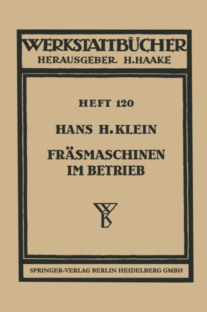 H.H. Klein - Fräsmaschinen im Betrieb, E-bok