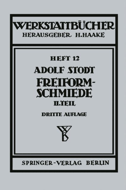 A. Stodt - Freiformschmiede, E-bok