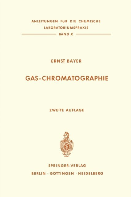 E. Bayer - Gas-Chromatographie, E-bok