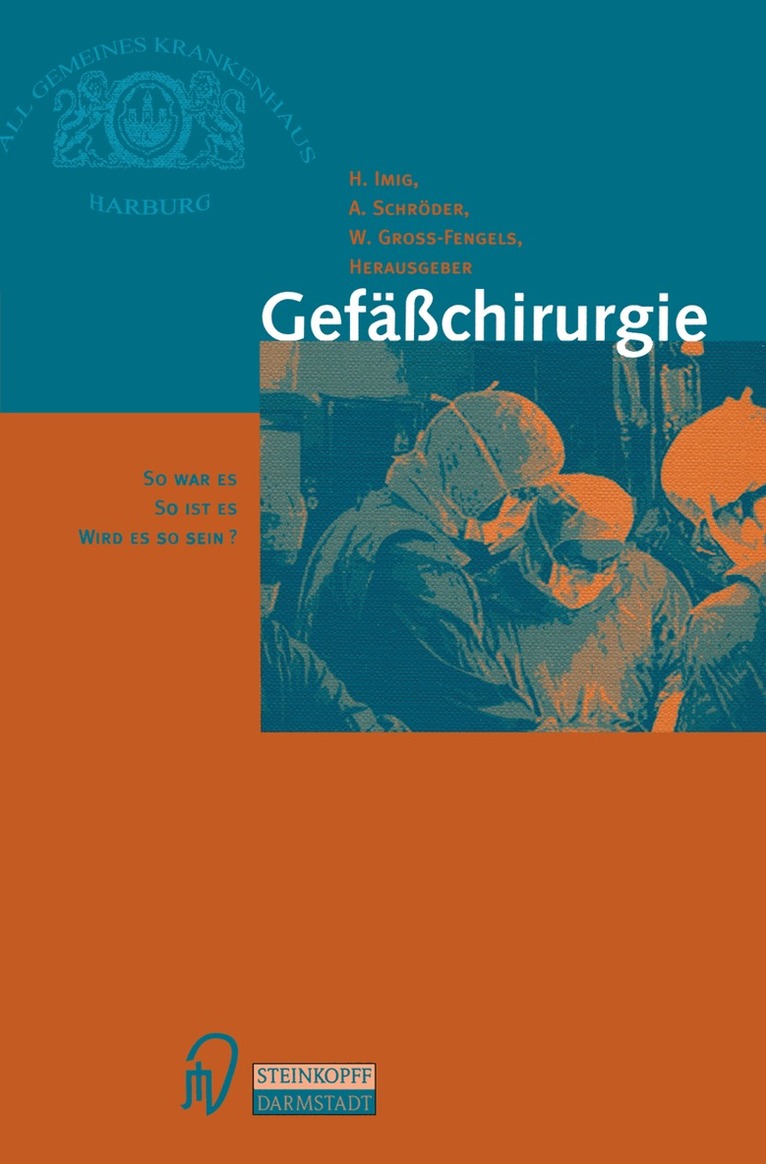 H. Imig, W. Gross-Fengels, A. Schröder - Gefäßchirurgie, Häftad
