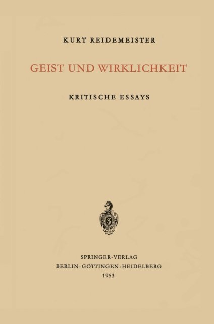 K. Reidemeister - Geist und Wirklichkeit, E-bok