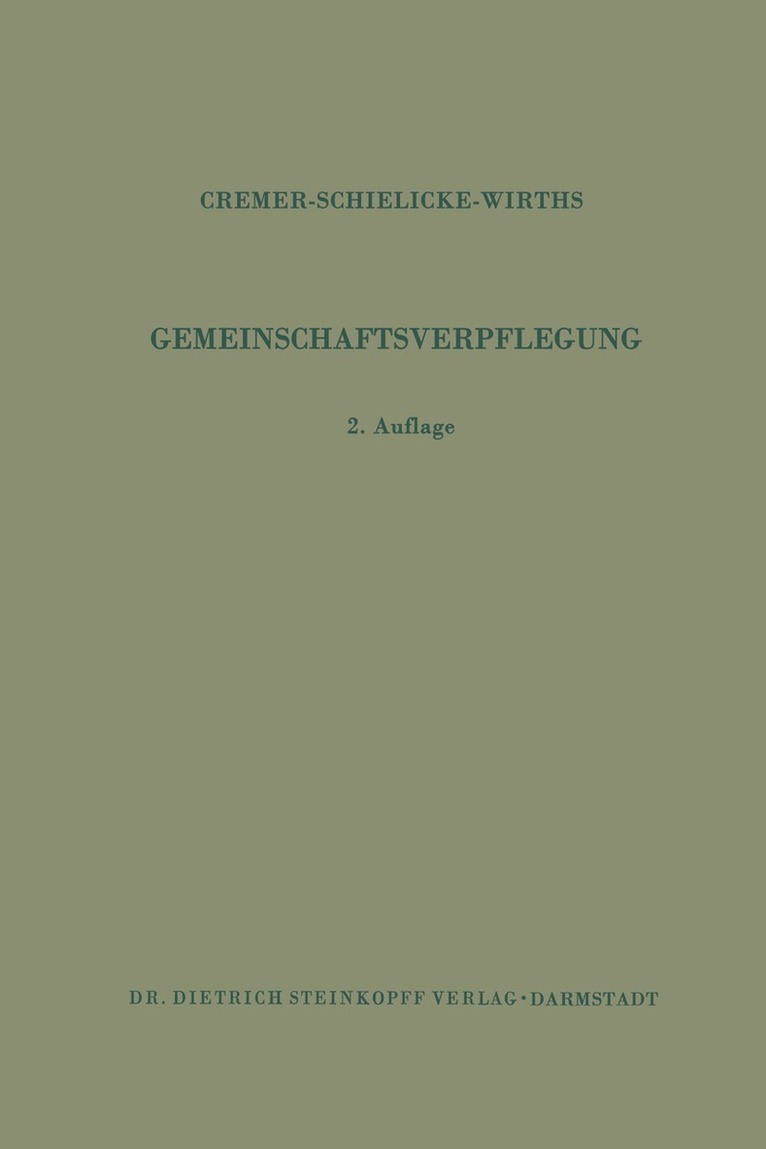 H.D. Cremer, R. Schielicke, W. Wirths - Gemeinschaftsverpflegung, Häftad. Tillgänglighet: Lägg i varukorg