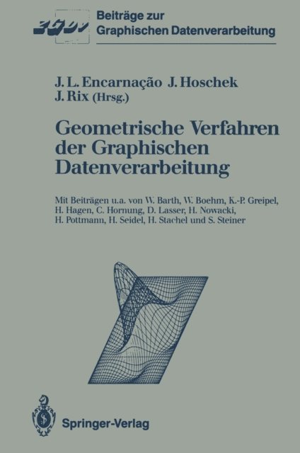 Joachim Rix, Josef Hoschek, Jose L. Encarnacao - Geometrische Verfahren der Graphischen Datenverarbeitung, E-bok