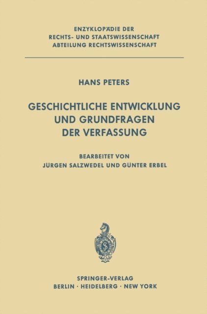 H. Peters - Geschichtliche Entwicklung und Grundfragen der Verfassung, E-bok