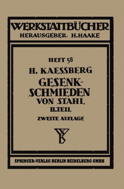H. Kaessberg - Gesenkschmieden von Stahl, E-bok