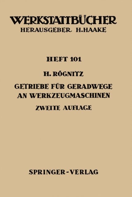 H. Rognitz - Getriebe für Geradwege an Werkzeugmaschinen, E-bok