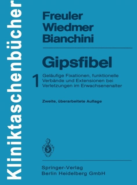 Domizio Bianchini, Ulrich Wiedmer, Franz Freuler - Gipsfibel, E-bok