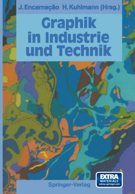 Herbert W. Kuhlmann, Jose Encarnacao - Graphik in Industrie und Technik, E-bok