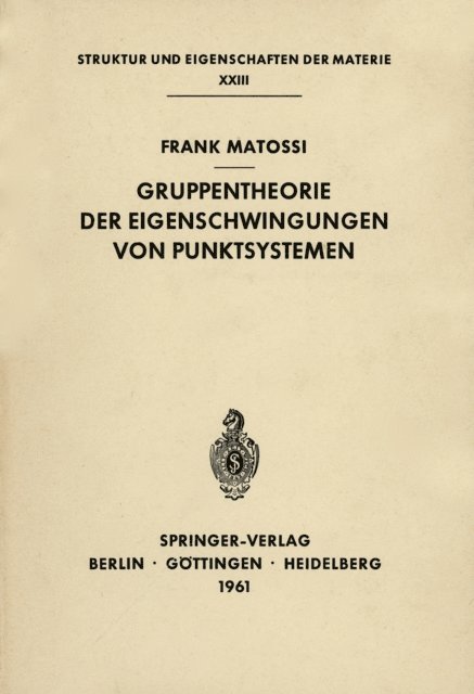 Frank Matossi - Gruppentheorie der Eigenschwingungen von Punktsystemen, E-bok