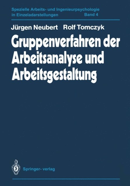 Rolf Tomczyk, Jurgen Neubert - Gruppenverfahren der Arbeitsanalyse und Arbeitsgestaltung, E-bok