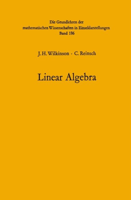 C. Reinsch, John H. Wilkinson, Alston S. Householder - Handbook for Automatic Computation, E-bok
