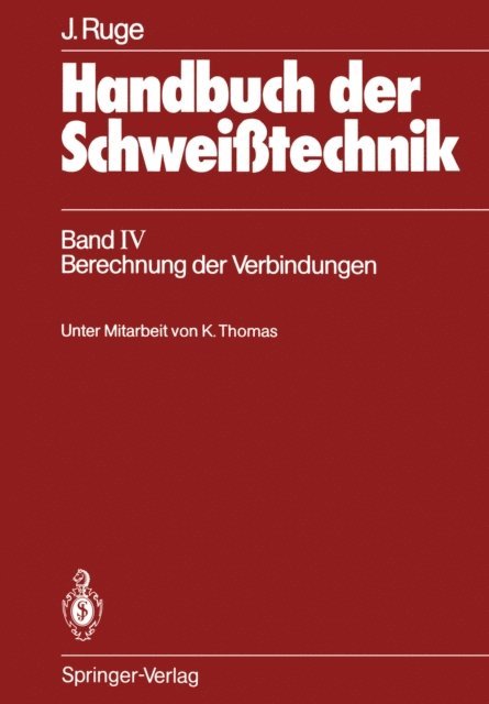 Jurgen Ruge - Handbuch der Schweißtechnik, E-bok