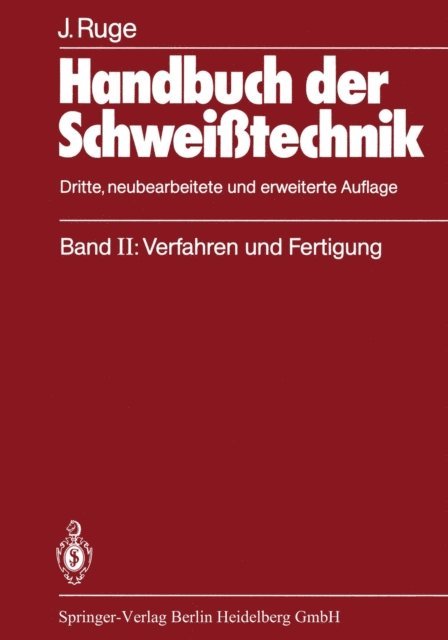Jurgen Ruge - Handbuch der Schweißtechnik, E-bok