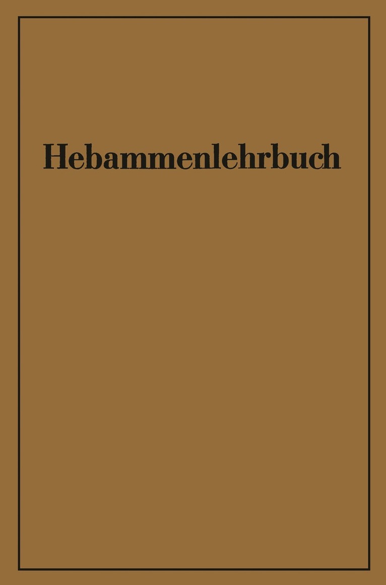 W. von Massenbach, K. - H. Schäfer - Hebammenlehrbuch, Häftad