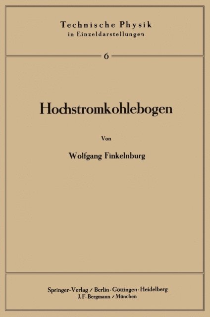 W. Finkelnburg - Hochstromkohlebogen, E-bok