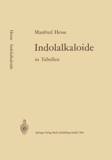 M. Hesse - Indolalkaloide in Tabellen, E-bok