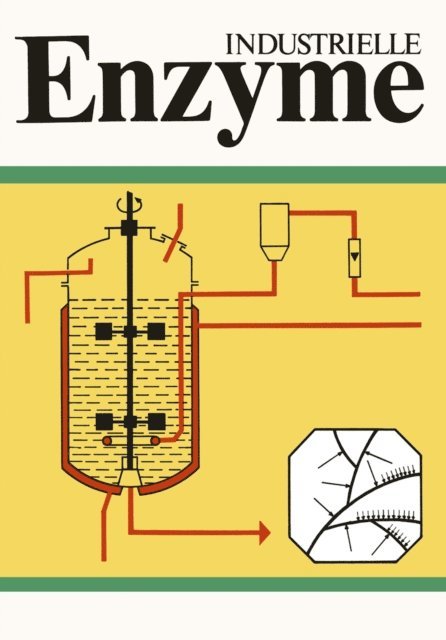 K.-H. Mangold, F. Zickler, J. Huber, H. Ruttloff - Industrielle Enzyme, E-bok