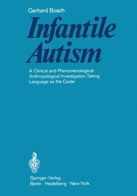 Gerhard Bosch - Infantile Autism, E-bok