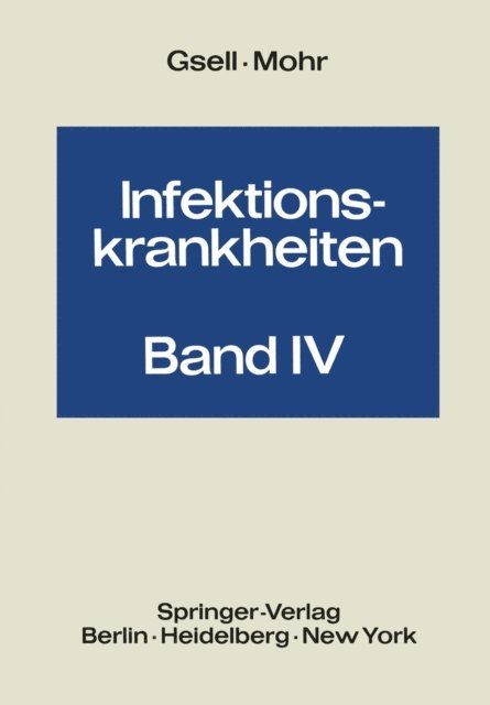 Werner Mohr, Otto Gsell - Rickettsiosen und Protozoenkrankheiten, E-bok
