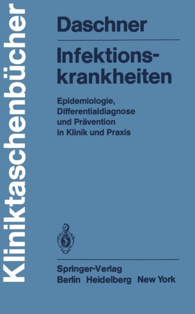 F. Daschner - Infektionskrankheiten, E-bok