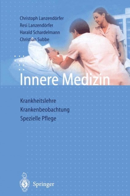 Christian Subbe, Harald Schardelmann, Resi Lanzendorfer, Christoph Lanzendorfer - Innere Medizin, E-bok