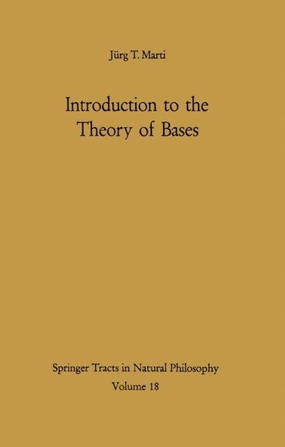 Jurg T. Marti - Introduction to the Theory of Bases, E-bok