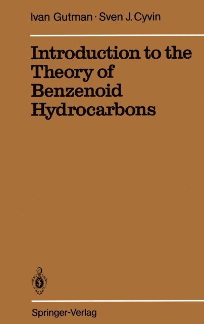 Sven J. Cyvin, Ivan Gutman - Introduction to the Theory of Benzenoid Hydrocarbons, E-bok