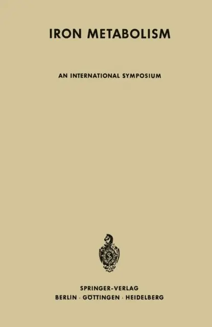 H.D. Philips, S.R. Naegeli, Franz Gross - Iron Metabolism, E-bok. Tillgänglighet: Lägg i varukorg