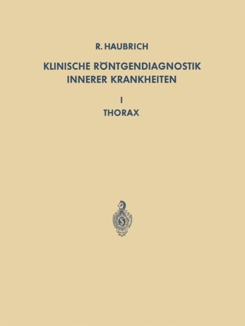 Richard Haubrich - Klinische Röntgendiagnostik Innerer Krankheiten, E-bok