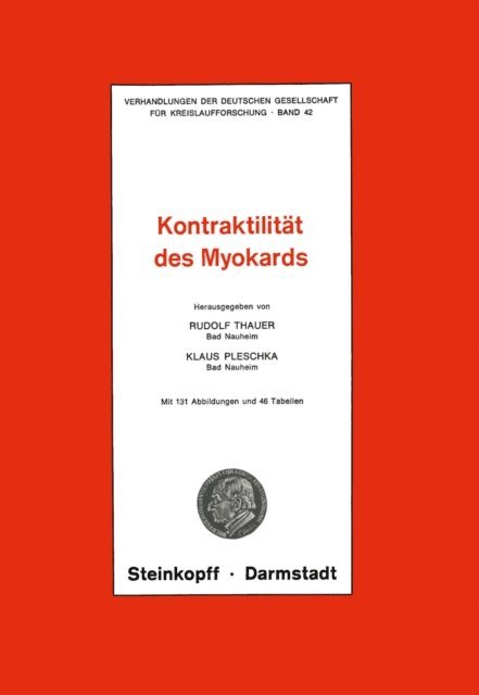 K. Pleschka, R. Thauer - Thema: Kontraktilität des Myokards, E-bok
