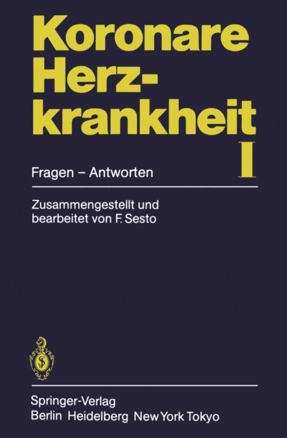 F. Sesto - Koronare Herzkrankheit I, E-bok