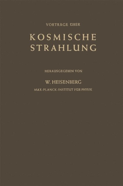 Werner Heisenberg - Kosmische Strahlung, E-bok