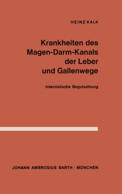 H. Kalk - Krankheiten des Magen-Darm-Kanals, der Leber und Gallenwege, E-bok