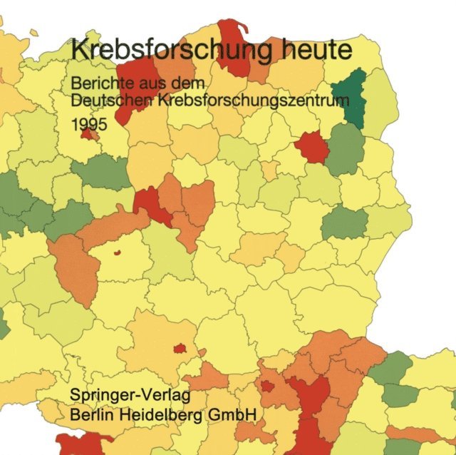 Deutsches Krebsforschungszentrum - Krebsforschung heute, E-bok