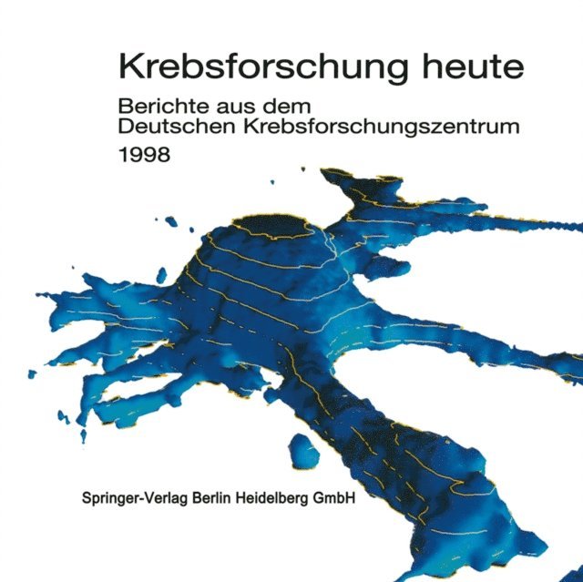 Deutsches Krebsforschungszentrum (DKFZ) - Krebsforschung heute, E-bok. Tillgänglighet: Lägg i varukorg