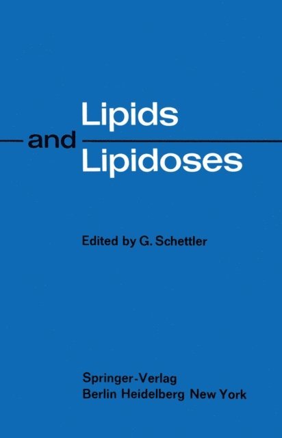 G. Schettler - Lipids and Lipidoses, E-bok