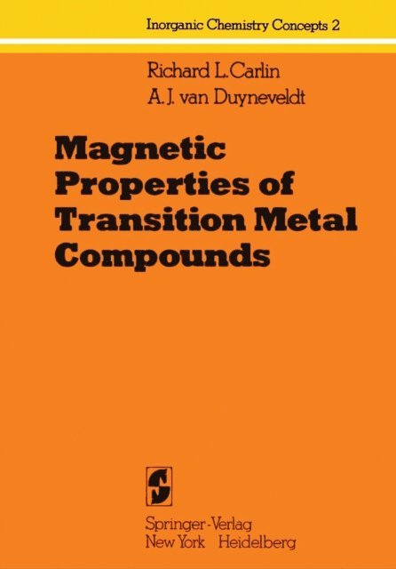 A. J. van Duyneveldt, R. L. Carlin - Magnetic Properties of Transition Metal Compounds, E-bok
