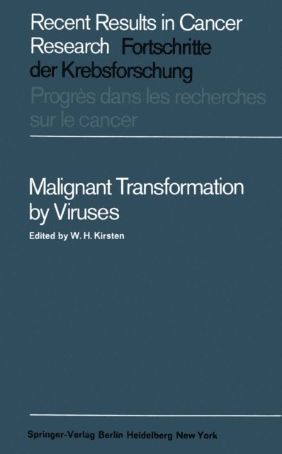Werner H. Kirsten - Malignant Transformation by Viruses, E-bok