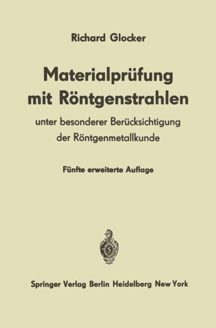 Richard Glocker - Materialprüfung mit Röntgenstrahlen, E-bok