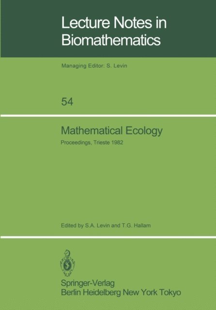T.G. Hallam, S.A. Levin - Mathematical Ecology, E-bok