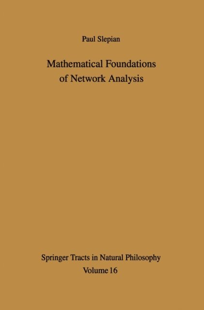 Paul Slepian - Mathematical Foundations of Network Analysis, E-bok