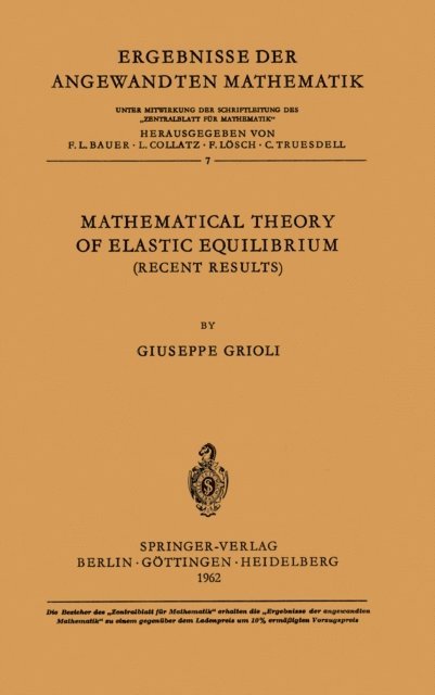 Giuseppe Grioli - Mathematical Theory of Elastic Equilibrium, E-bok