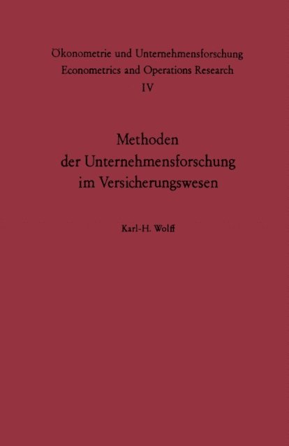 K. H. Wolff - Methoden der Unternehmensforschung im Versicherungswesen, E-bok