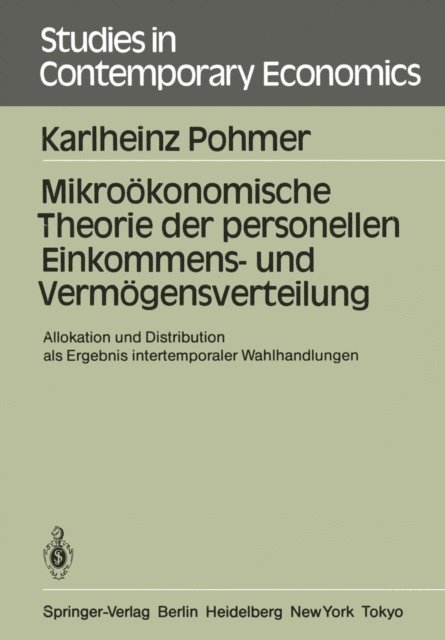 Karlheinz Pohmer - Mikroökonomische Theorie der personellen Einkommens- und Vermögensverteilung, E-bok