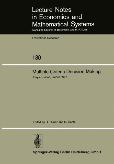 S. Zionts, H. Thiriez - Multiple Criteria Decision Making, E-bok