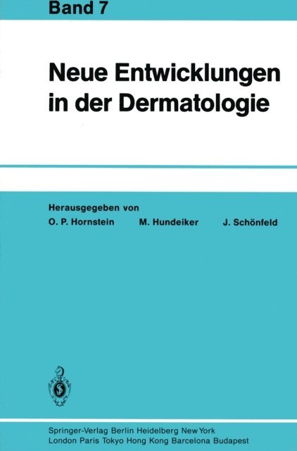 J. Schonfeld, M. Hundeiker, O.P. Hornstein - Neue Entwicklungen in der Dermatologie, E-bok
