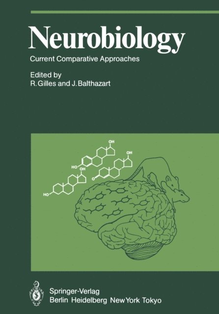 J. Balthazart, R. Gilles - Neurobiology, E-bok